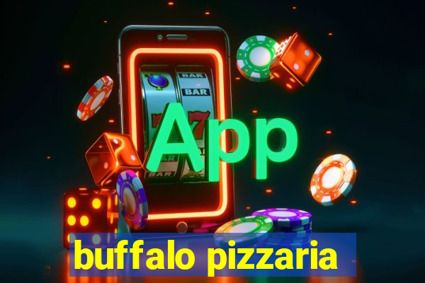 buffalo pizzaria